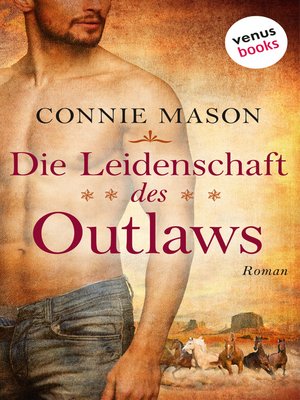cover image of Die Leidenschaft des Outlaws